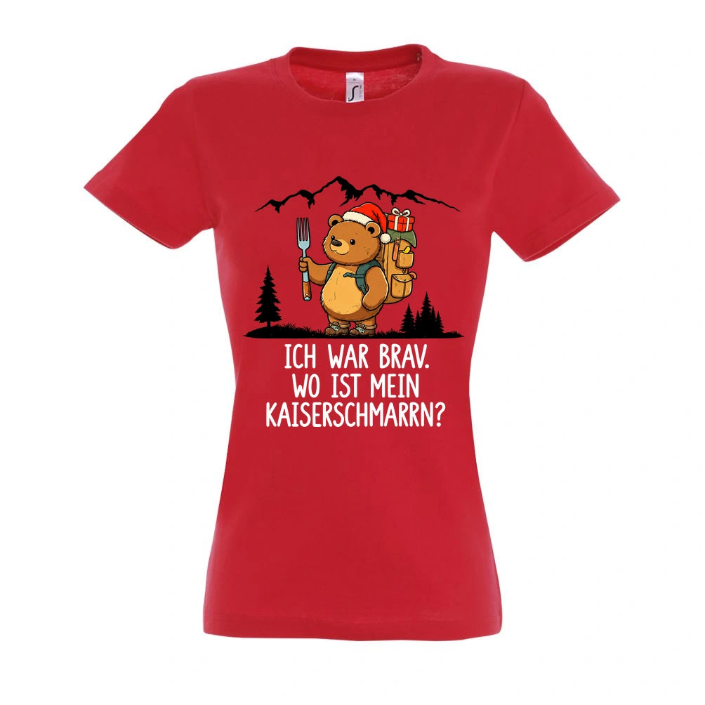 Ich war brav Frauen Shirt in Red – Vorderansicht mit Kaiserbär-Weihnachtsmotiv