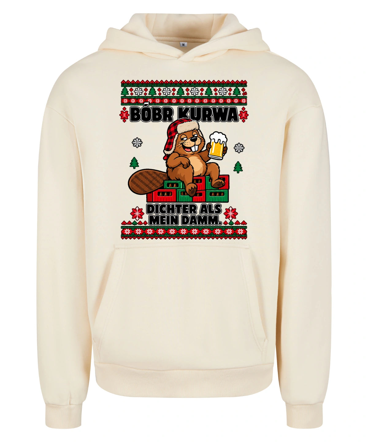 Bóbr Kurwa – Dichter als mein Damm – Christmas Hoodie Unisex in White Sand – Vorderansicht, großer Frontdruck