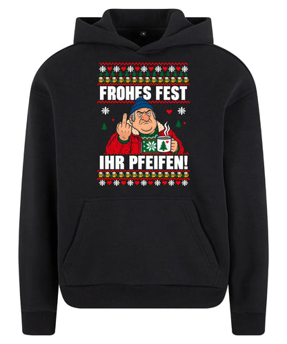 Frohes Fest, ihr Pfeifen! – Christmas Hoodie Unisex in Black – Vorderansicht, großer Frontdruck