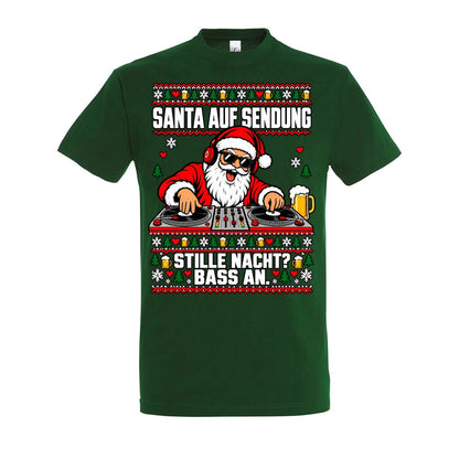 Santa auf Sendung – T-Shirt Unisex in Bottle Green – Vorderansicht, großer Frontdruck