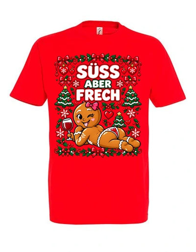 Süß aber frech T-Shirt Unisex