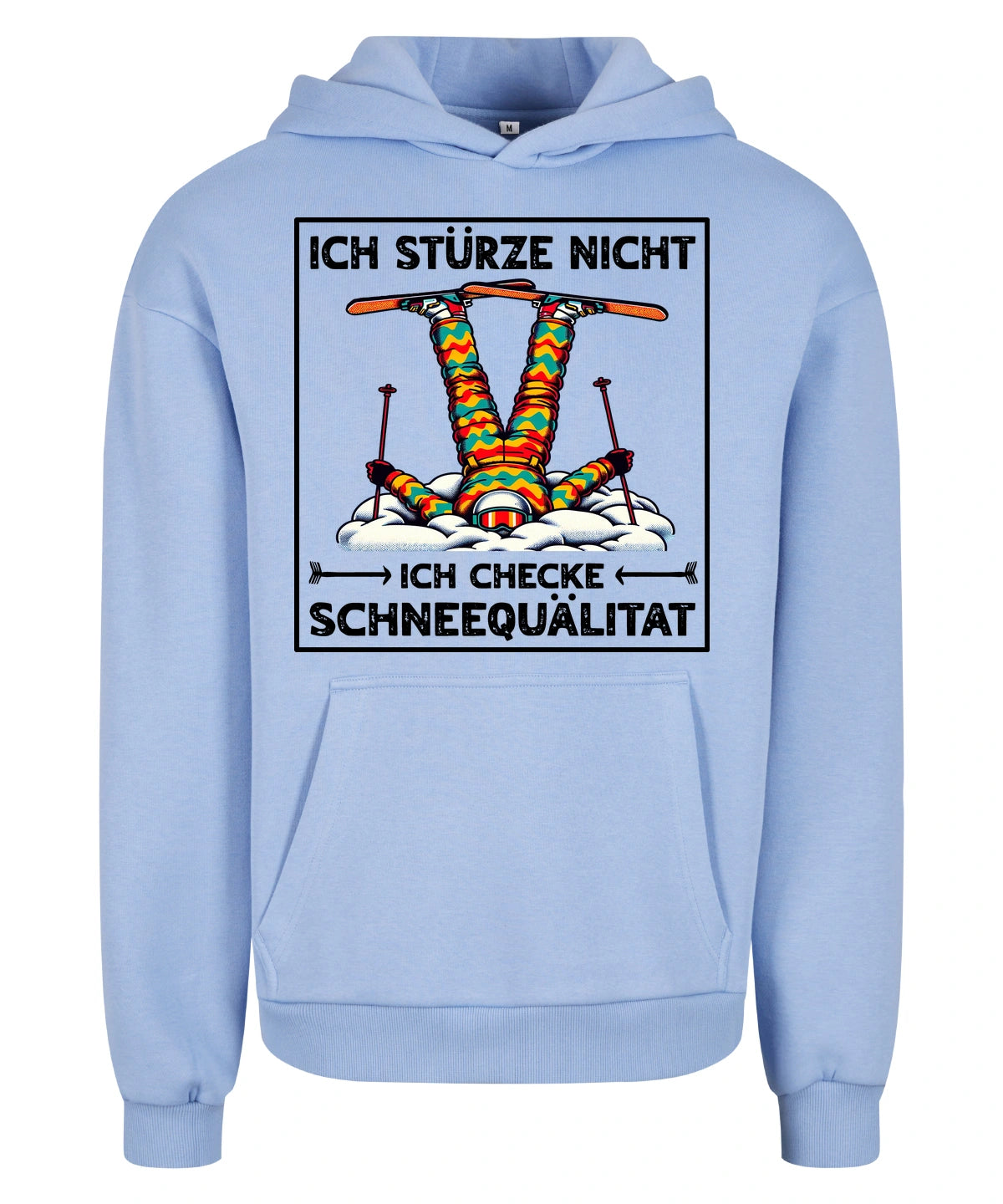 Schneequalität Hoodie in Powder Blue – Vorderansicht mit dem Motiv Schneequalität.
