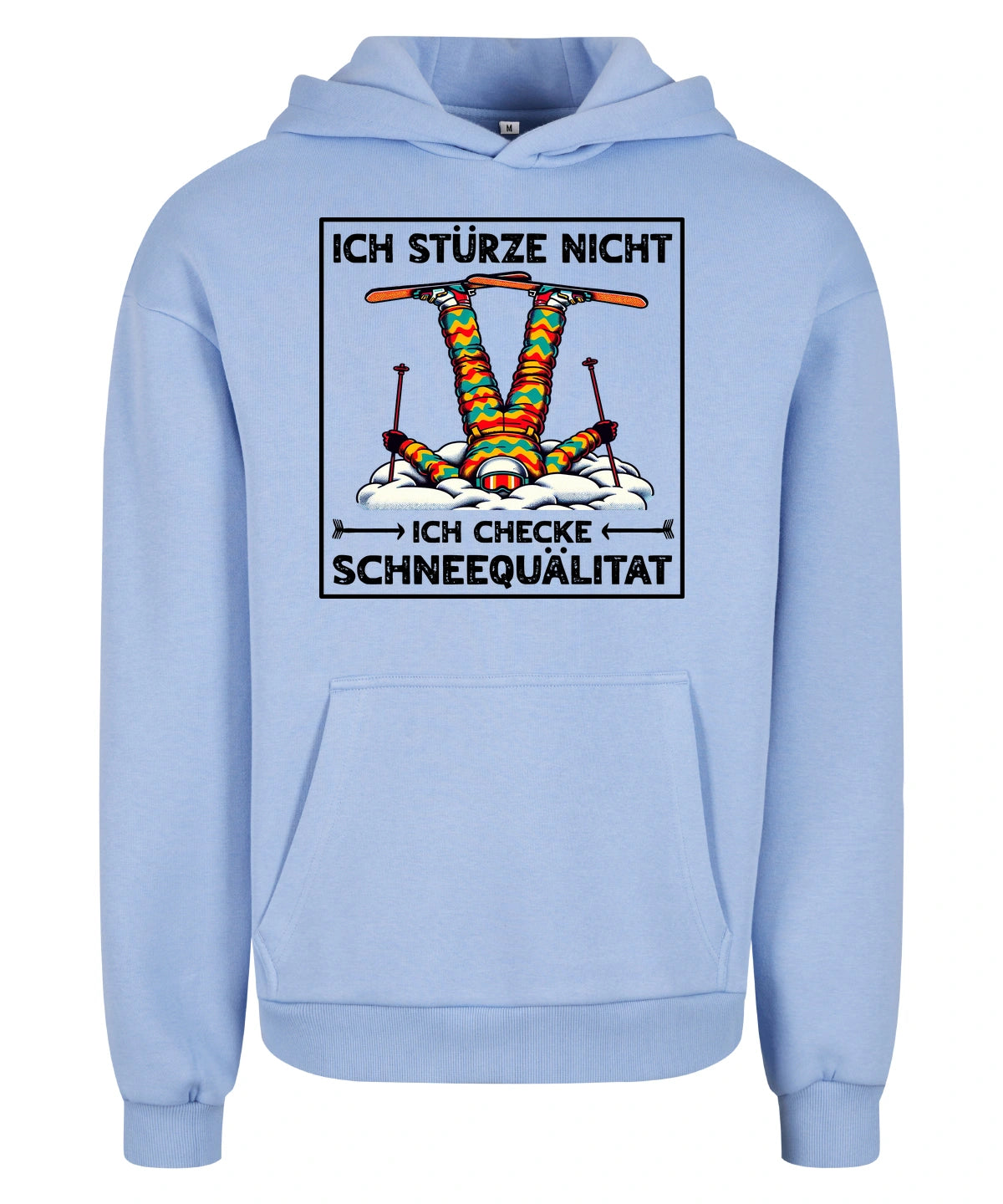 Schneequalität Hoodie in Powder Blue – Vorderansicht mit dem Motiv Schneequalität.